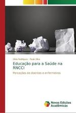 Educacao para a Saude na RNCCI