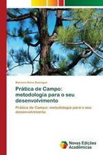 Pratica de Campo: metodologia para o seu desenvolvimento