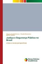 Justica e Seguranca Publica no Brasil