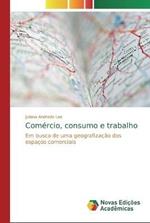 Comercio, consumo e trabalho