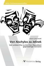 Von Aischylos zu Jelinek