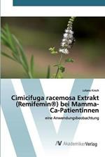 Cimicifuga racemosa Extrakt (Remifemin(R)) bei Mamma-Ca-Patientinnen