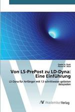 Von LS-PrePost zu LD-Dyna: Eine Einfuhrung