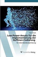 Low-Power-Ansatz fur die Implementierung der Huffman-Codierung