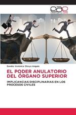 El Poder Anulatorio del Órgano Superior