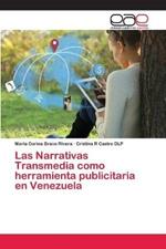 Las Narrativas Transmedia como herramienta publicitaria en Venezuela