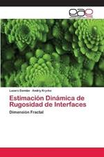 Estimacion Dinamica de Rugosidad de Interfaces