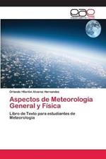 Aspectos de Meteorologia General y Fisica