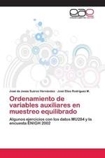 Ordenamiento de variables auxiliares en muestreo equilibrado