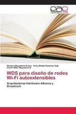 WDS para diseno de redes Wi-Fi autoextensibles