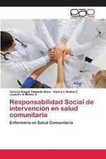 Responsabilidad Social de intervencion en salud comunitaria