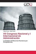 VII Congreso Nacional y I Internacional de Administracion