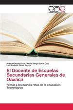 El Docente de Escuelas Secundarias Generales de Oaxaca