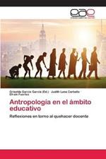 Antropologia en el ambito educativo