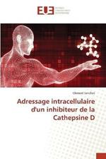 Adressage intracellulaire d'un inhibiteur de la Cathepsine D