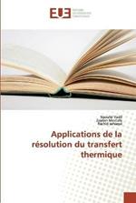 Applications de la resolution du transfert thermique