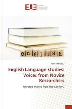 English Language Studies: Voices from Novice Researchers