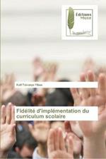 Fidelite d'implementation du curriculum scolaire