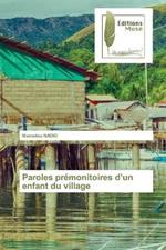 Paroles premonitoires d'un enfant du village