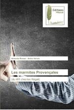 Les marmites Provencales