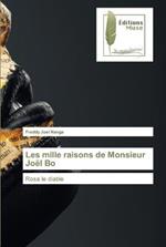 Les mille raisons de Monsieur Joel Bo