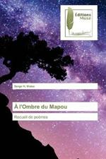 A l'Ombre du Mapou