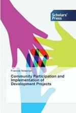 Community Participation and Implementation of Development Projects