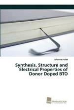 Synthesis, Structure and Electrical Properties of Donor Doped BTO