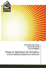 Etude et realisation de l'emetteur d'une cellule solaire en silicium