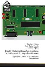 Etude et realisation d'un systeme de traitement du signal multivoies