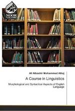 A Course in Linguistics