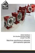 Machine synchrone a aimants permanents speciale