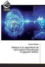 Attaque d'un algorithme de securisation biometrique Fingerprint SHELL