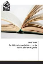 Problematique de l'economie informelle en Algerie