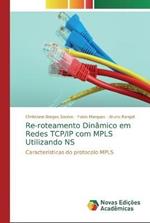 Re-roteamento Dinamico em Redes TCP/IP com MPLS Utilizando NS