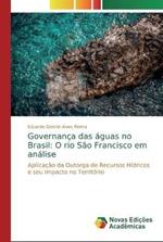 Governanca das aguas no Brasil: O rio Sao Francisco em analise