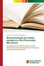 Bioacumulacao de metais pesados no Rio Piracicaba, MG, Brasil