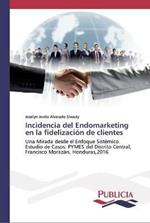 Incidencia del Endomarketing en la fidelizacion de clientes