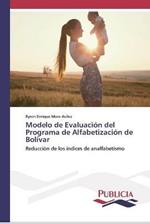 Modelo de Evaluacion del Programa de Alfabetizacion de Bolivar