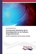 Constructo Gerencia de la Investigacion en la Cultura Organizacional