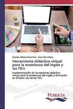 Herramienta didactica virtual para la ensenanza del ingles y las TICs