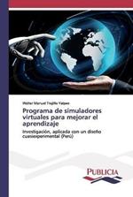 Programa de simuladores virtuales para mejorar el aprendizaje