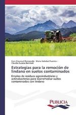 Estrategias para la remocion de lindano en suelos contaminados