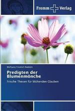 Predigten der Blumenmoenche