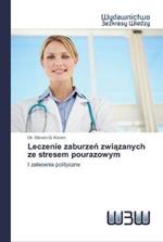 Leczenie zaburzen zwiazanych ze stresem pourazowym