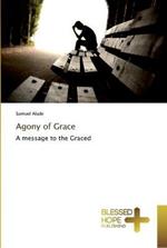 Agony of Grace