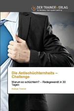 Die Antischuchternheits - Challenge