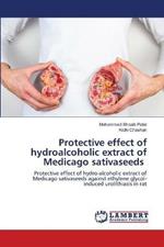 Protective effect of hydroalcoholic extract of Medicago sativaseeds