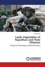 Leafy Vegetables of Rajasthan and Their Diseases