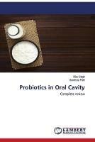 Probiotics in Oral Cavity